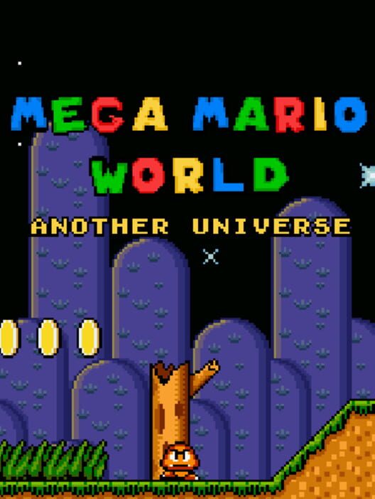 Mega Mario World: Another Universe