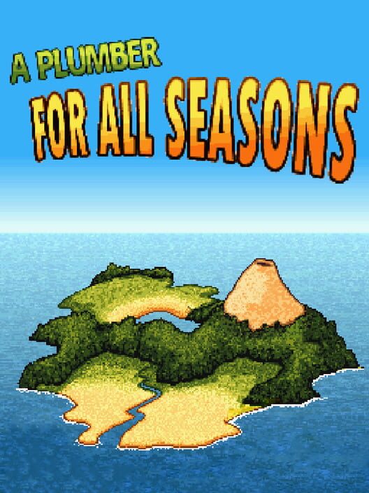 A Plumber for All Seasons