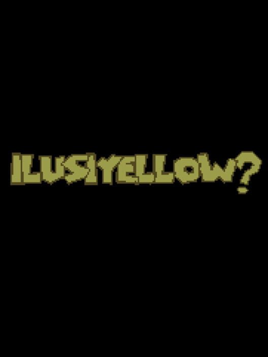 Ilusiyellow?