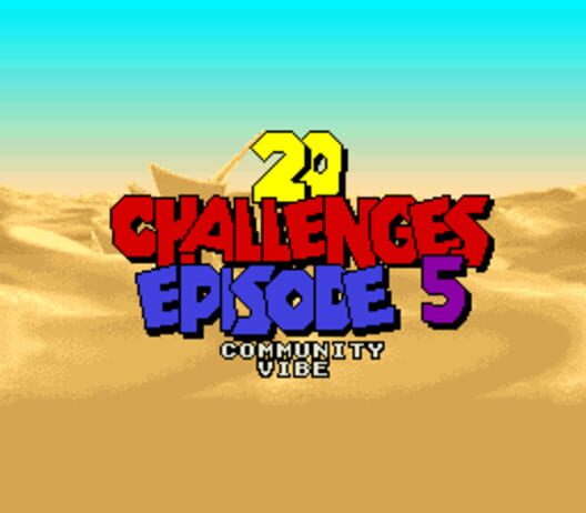 20 Challenges: Episode 5 - Community Vibe