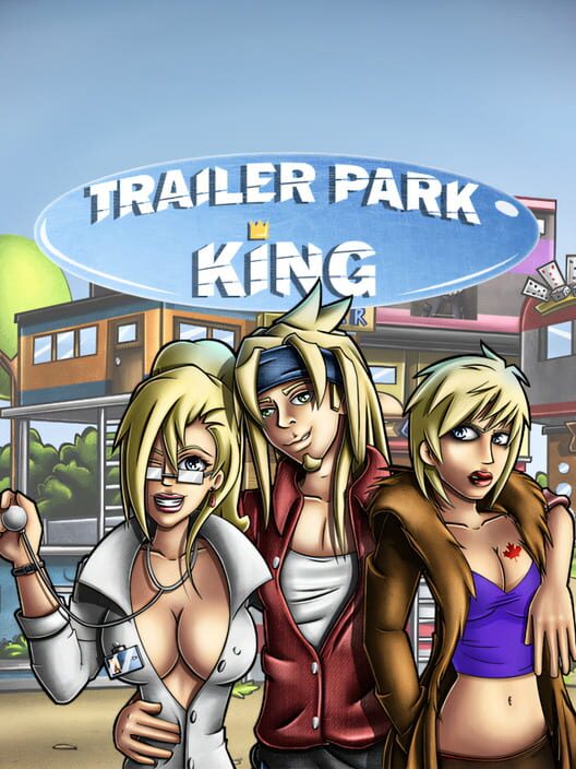 Trailer Park King