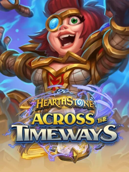 Hearthstone: Across the Timeways