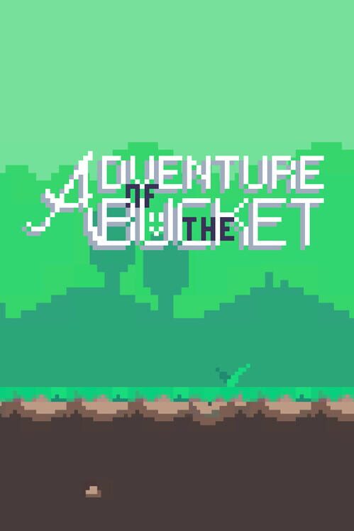Adventure of the Bucket