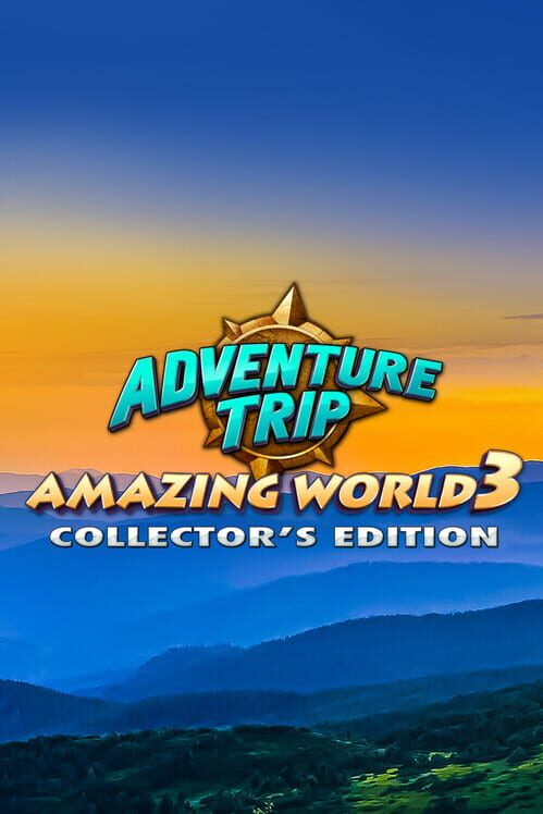 Adventure Trip: Amazing World 3 - Collector's Edition