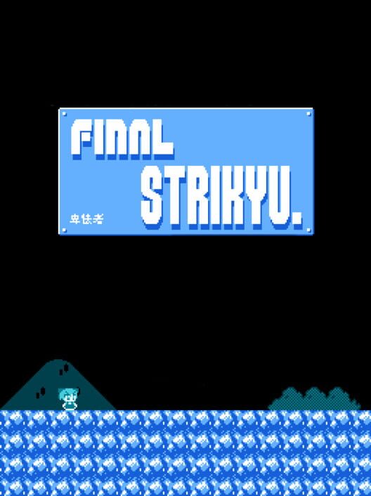 Final Strikyu