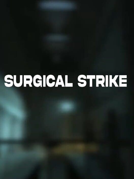 Surgical Strike